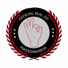 Official Seal Of Awesomeness Officialseal GIF - Official Seal Of Awesomeness Awesomeness Official GIFs
