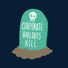 Corporate Bailouts Stimulus GIF - Corporate Bailouts Bailouts Stimulus GIFs