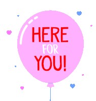 Im Here Here For You Sticker - Im Here Here For You Balloon Stickers