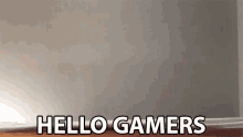 Hello Gamers Hi GIF - Hello Gamers Hello Hi GIFs