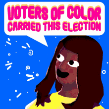 Voters Of Color Carried This Election Poc GIF - Voters Of Color Carried This Election Poc Voter GIFs