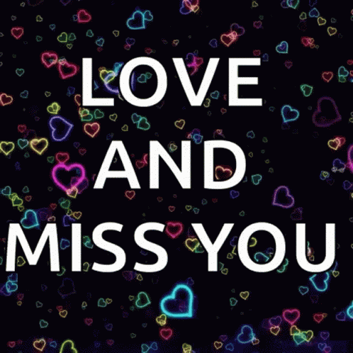 Love And Miss You Love You GIF - Love And Miss You Love You I Lov...