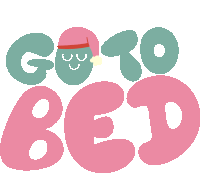Go To Bed Sleeping Face In Between Go To Bed In Green And Pink Bubble Letters Sticker - Go To Bed Sleeping Face In Between Go To Bed In Green And Pink Bubble Letters Goodnight Stickers
