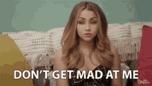 Dont Get Mad Dont Get Mad At Me GIF - Dont Get Mad Dont Get Mad At Me Caryanne GIFs