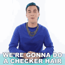 were gonna do a checker hair brad mondo checker hair hair color trends dying hair