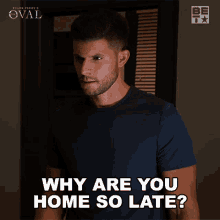 Why Are You Home So Late Allan GIF - Why Are You Home So Late Allan The Oval GIFs