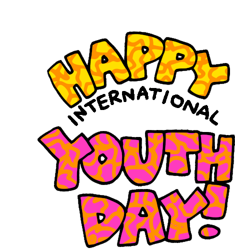 Nternational Youth Day Happy International Youth Day Sticker - Nternational Youth Day Happy International Youth Day Gen Z Stickers