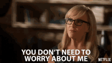 You Dont Need To Worry About Me Linda Martin GIF - You Dont Need To Worry About Me Linda Martin Rachel Harris GIFs