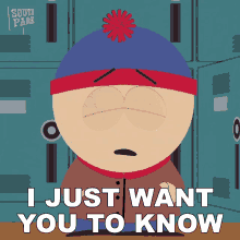 I Just Want You To Know Stan Marsh GIF - I Just Want You To Know Stan Marsh South Park GIFs