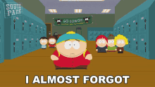 I Almost Forgot Cartman GIF - I Almost Forgot Cartman South Park GIFs