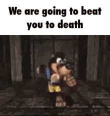 We Are Going To Beat You To Death GIF - We Are Going To Beat You To Death GIFs