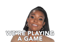 Were Playing A Game Gabrielle Union Sticker - Were Playing A Game Game Playing Stickers