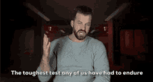The Toughest Test Any Of Us Have Had To Endure Johnny Devenanzio GIF - The Toughest Test Any Of Us Have Had To Endure Johnny Devenanzio The Challenge Total Madness GIFs