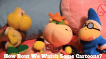 Sml Bowser Junior GIF - Sml Bowser Junior How Bout We Watch Some Cartoons GIFs
