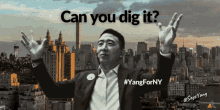 Can You Dig It Andrew Yang GIF - Can You Dig It Andrew Yang Yang Gang GIFs