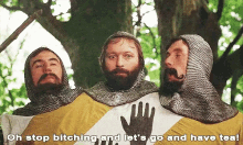 bitching tea shutup monty python and the holy grail