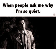 When People Ask Me Why I'M So Quiet. GIF - So Quiet Why Are You So Quiet Why Are You Being So Quiet GIFs