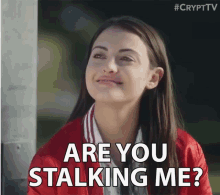 Are You Stalking Me Happy GIF - Are You Stalking Me Happy Are You Serious GIFs