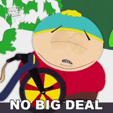 no big deal eric cartman south park s5e1 scott tenorman must die no big deal eric cartman south park s5e1 scott tenorman must die