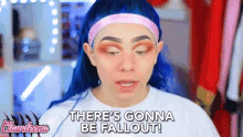 Theres Gonna Be Fallout An Effect GIF - Theres Gonna Be Fallout An Effect Side Effects GIFs