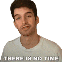 There Is No Time Joey Kidney Sticker - There Is No Time Joey Kidney There Is Very Little Time Stickers