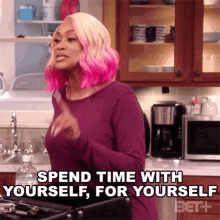 spend time with yourself for yourself denise ford the ms pat show go get some alone time for yourself take yourself out on a date spend time with yourself for yourself denise ford the ms pat show go get some alone time for yourself take yourself out on a date