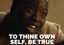 To Thine Own Self, Be True GIF - All Eyez On Me All Eyez On Me Gi Fs True To Yourself GIFs
