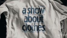 a show about clothes worn stories tshirt clothes netflix