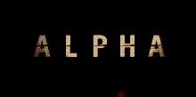 Alpha Movie GIF - Alpha Alpha Film Sony Pictures GIFs