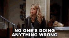 No Ones Doing Anything Wrong Violet Plunkett GIF - No Ones Doing Anything Wrong Violet Plunkett Mom GIFs