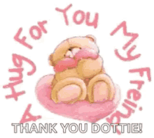 thank you very much a hug for you my friend teddy bear cute sparkle