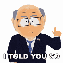 i told you so mr garrison south park i was right i knew it i told you so mr garrison south park i was right i knew it