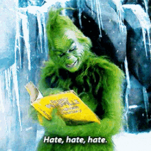 hate hatred grinch how the grinch stole christmas hate hate hate