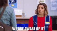 Superstore Amy Sosa GIF - Superstore Amy Sosa We Are Aware Of It GIFs