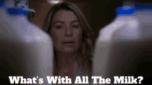 Greys Anatomy Meredith Grey GIF - Greys Anatomy Meredith Grey Whats With All The Milk GIFs