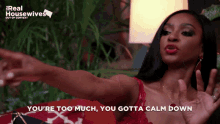 Guerdy Rhom Too Much Calm Down Real Housewives GIF - Guerdy Rhom Too Much Calm Down Too Much Calm Down GIFs