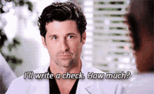 Greys Anatomy Derek Shepherd GIF - Greys Anatomy Derek Shepherd Ill Write A Check GIFs
