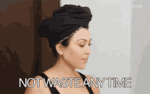 Not Waste Any Time Dont Waste Any Time GIF - Not Waste Any Time Dont Waste Any Time Dont Waste Time GIFs