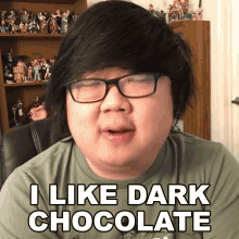 i like dark chocolate sung won cho dark chocolate is nice dark chocolate is the best i prefer dark chocolate