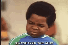 Really What Chu Talkin Bout Willis GIF - Really What Chu Talkin Bout Willis GIFs