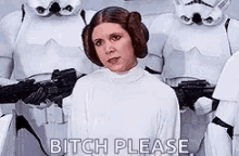 Star Wars Princess Carrie Fisher GIF - Star Wars Princess Carrie Fisher Bitch Please GIFs