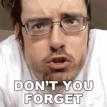 Dont You Forget Ricky Berwick GIF - Dont You Forget Ricky Berwick Keep It In Mind GIFs