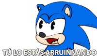 Tu Lo Estas Arruinando Sonic Sticker - Tu Lo Estas Arruinando Sonic Sujes Stickers