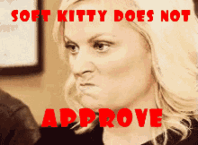 Soft Kitty Amy Poehler GIF - Soft Kitty Amy Poehler Does Not Approve GIFs