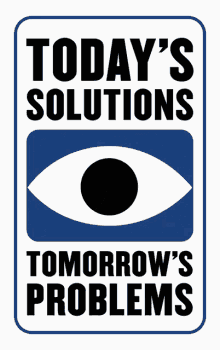 Todays Solutions Tomorrows Problems Eyeball GIF - Todays Solutions Tomorrows Problems Eyeball Spying GIFs