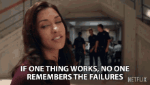 If One Thing Works No One Will Remember The Failures GIF - If One Thing Works No One Will Remember The Failures Hannah GIFs