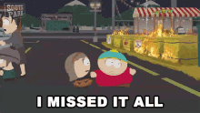 I Missed It All Eric Cartman GIF - I Missed It All Eric Cartman Heidi Turner GIFs