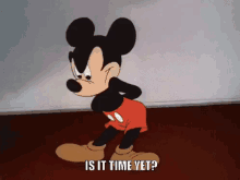 is it time yet mickey mickey mouse