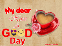My Dear Have A Good Day GIF - My Dear Have A Good Day Have A Nice Day GIFs