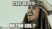 C'Est Ta Tete Ou Ton Cul ? GIF - Cul Jack Sparrow GIFs